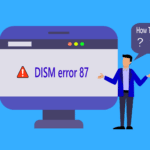 DISM Error 87 on Windows