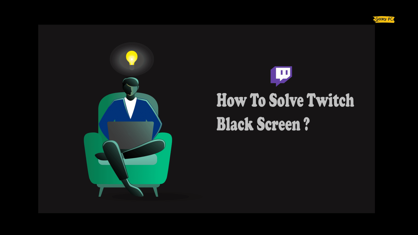 Twitch Black Screen